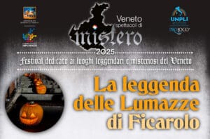 Veneto Spettacoli di Mistero 2025: la Leggenda delle Lumazze di Ficarolo