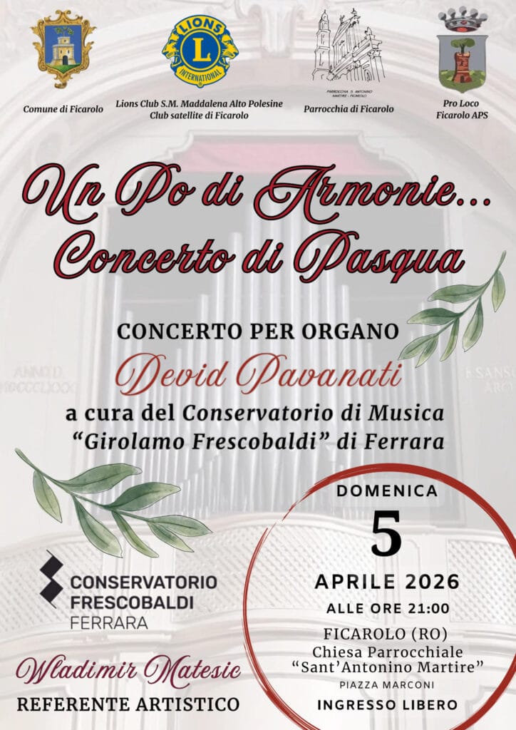 Un Po di Armonie,concerto di Pasqua,Ficarolo,Organo,Pasqua 2026